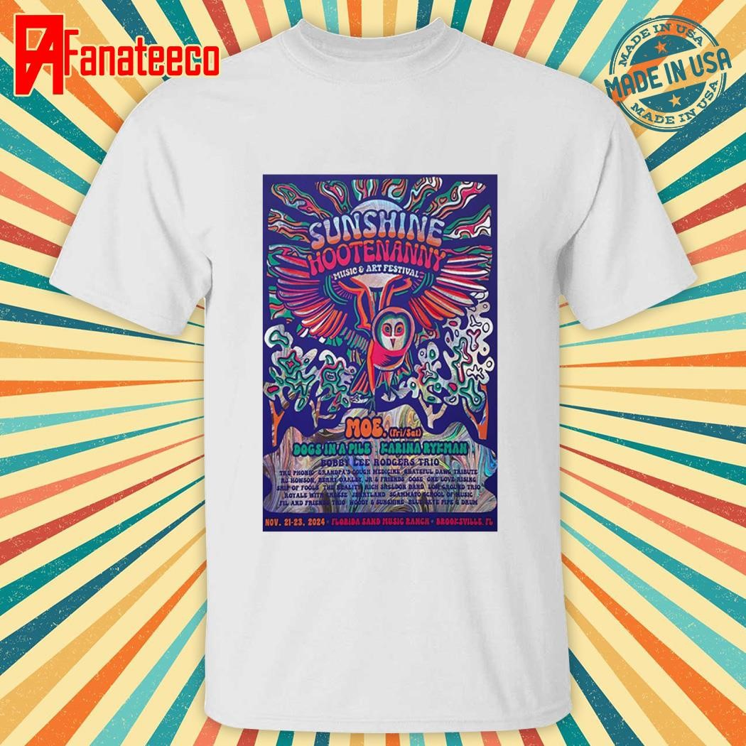 Sunshine Hootenanny Music & Art Festival At Florida Sand Music Ranch On November 21-23 2024 shirt