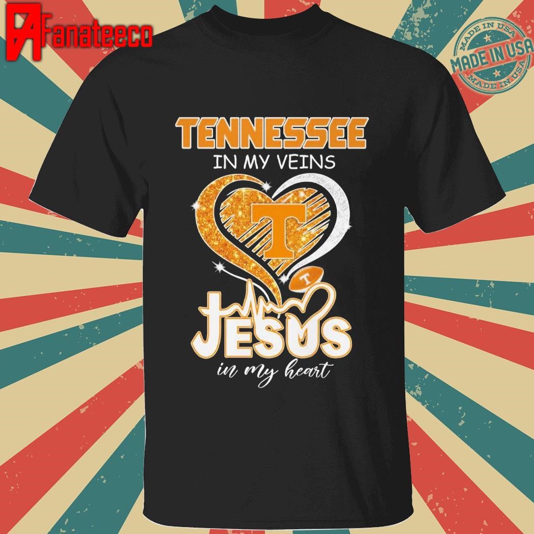 Tennessee In My Veins Jesus In My Heart Shirt