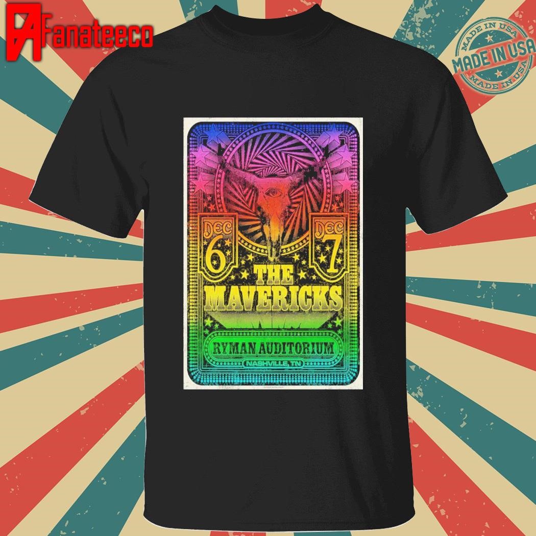 The Mavericks Ryman Auditorium In Nashville TN December 6 2024 shirt