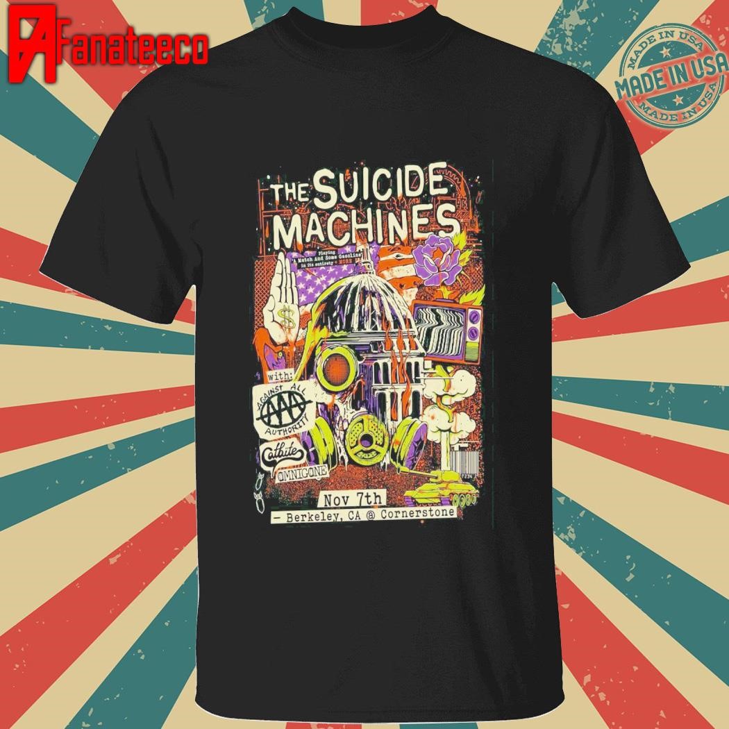 The suicide machines berkeley ca november 7 2024 shirt