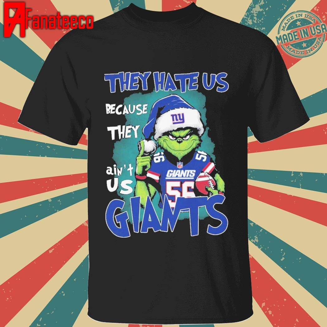 They Hate Us Because They Aint Us New York Giants 2024 shirt