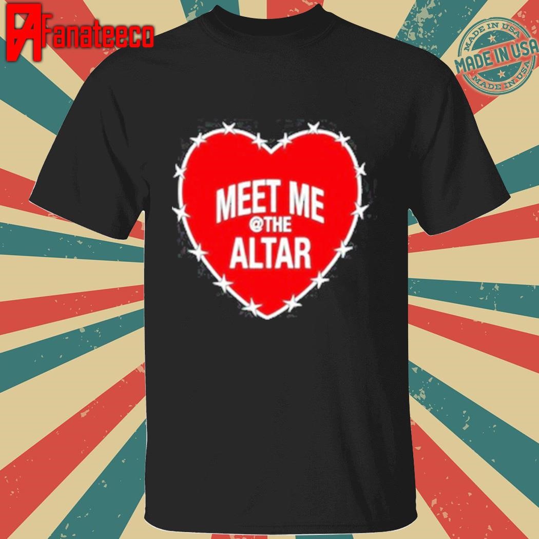 Top Meet Me At The Altar Heart Tee Shirt