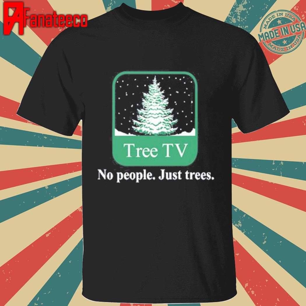 Top Winter Tree Tv No People Just Trees Hoodie