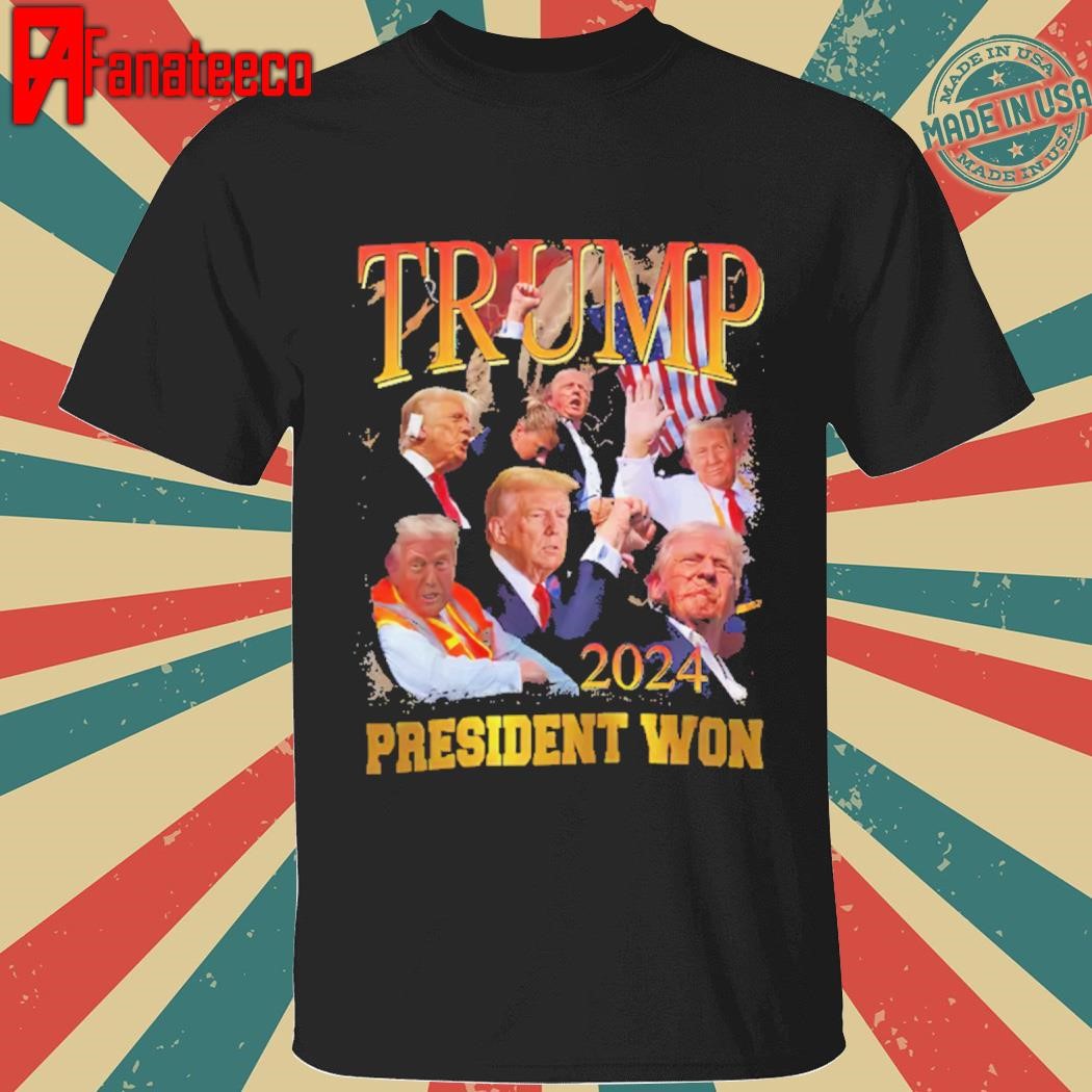 Trump 2024 President won 47th Of White House Shirt