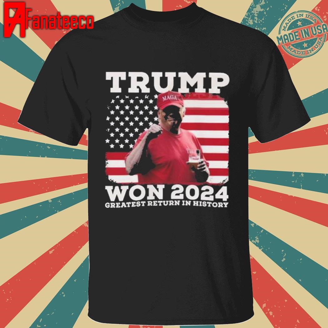 Trump Won 2024 Greatest Return In History Flag Usa shirt