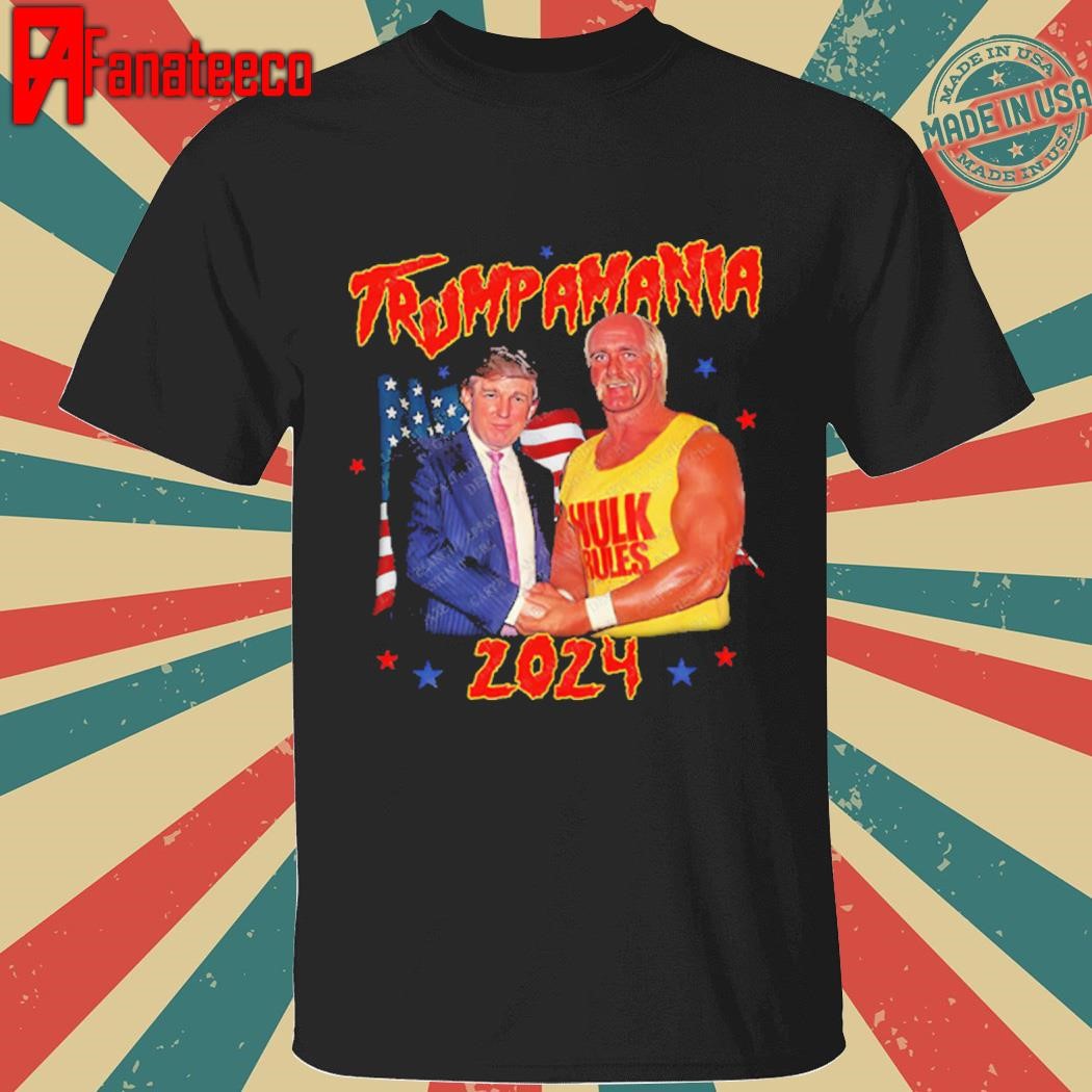 Trumpamania 2024 Shirt