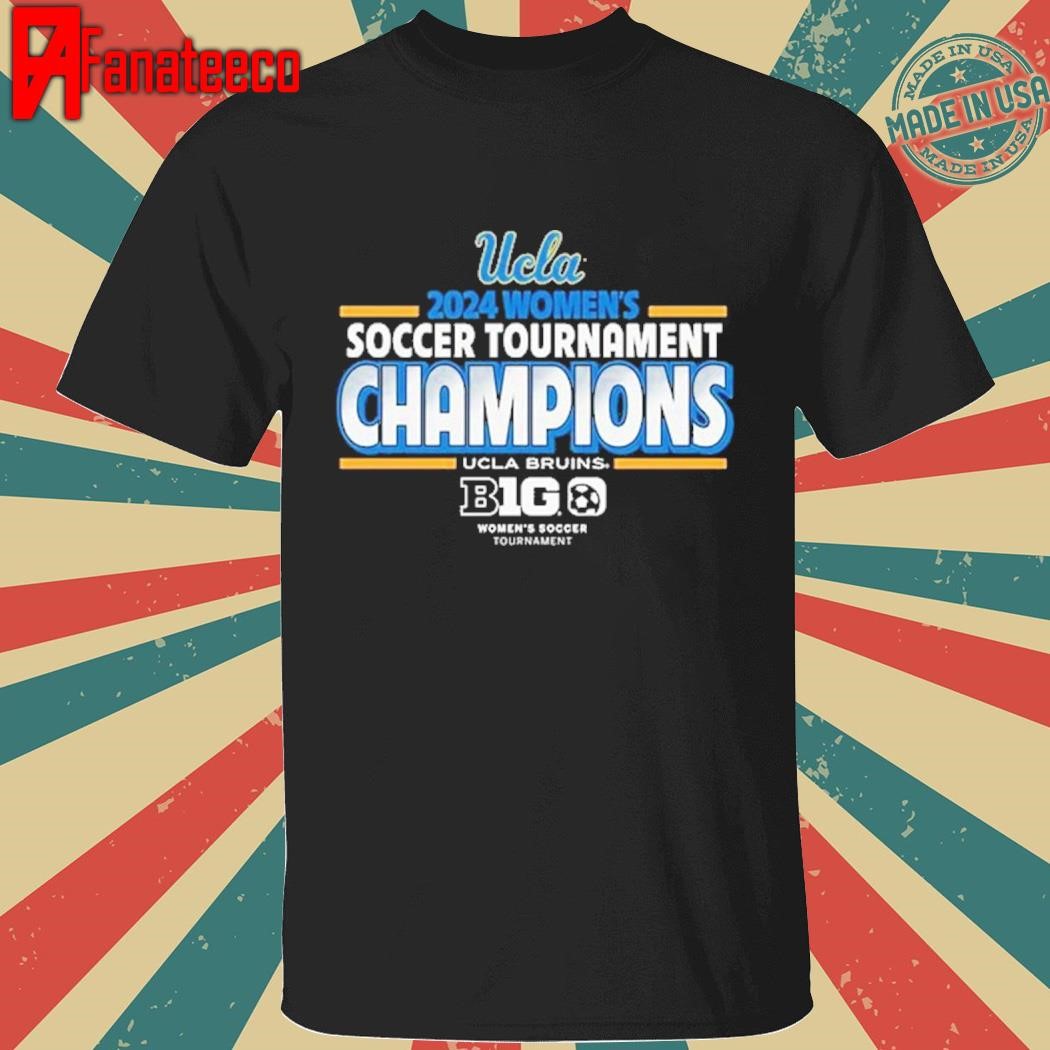 UCLA Bruins 2024 Big 10 Women's Soccer Champions T-Shirt