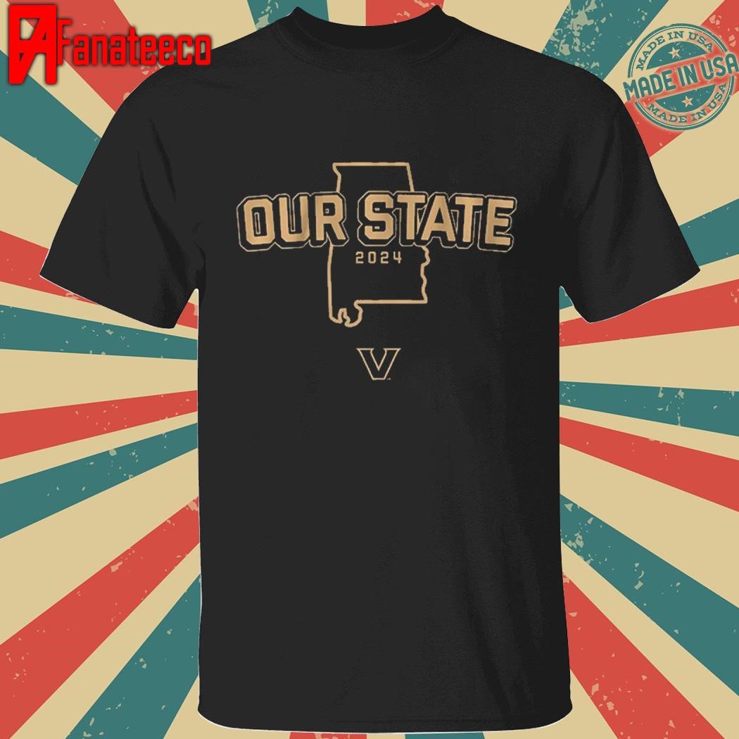 Vanderbilt football our state 2024 shirt