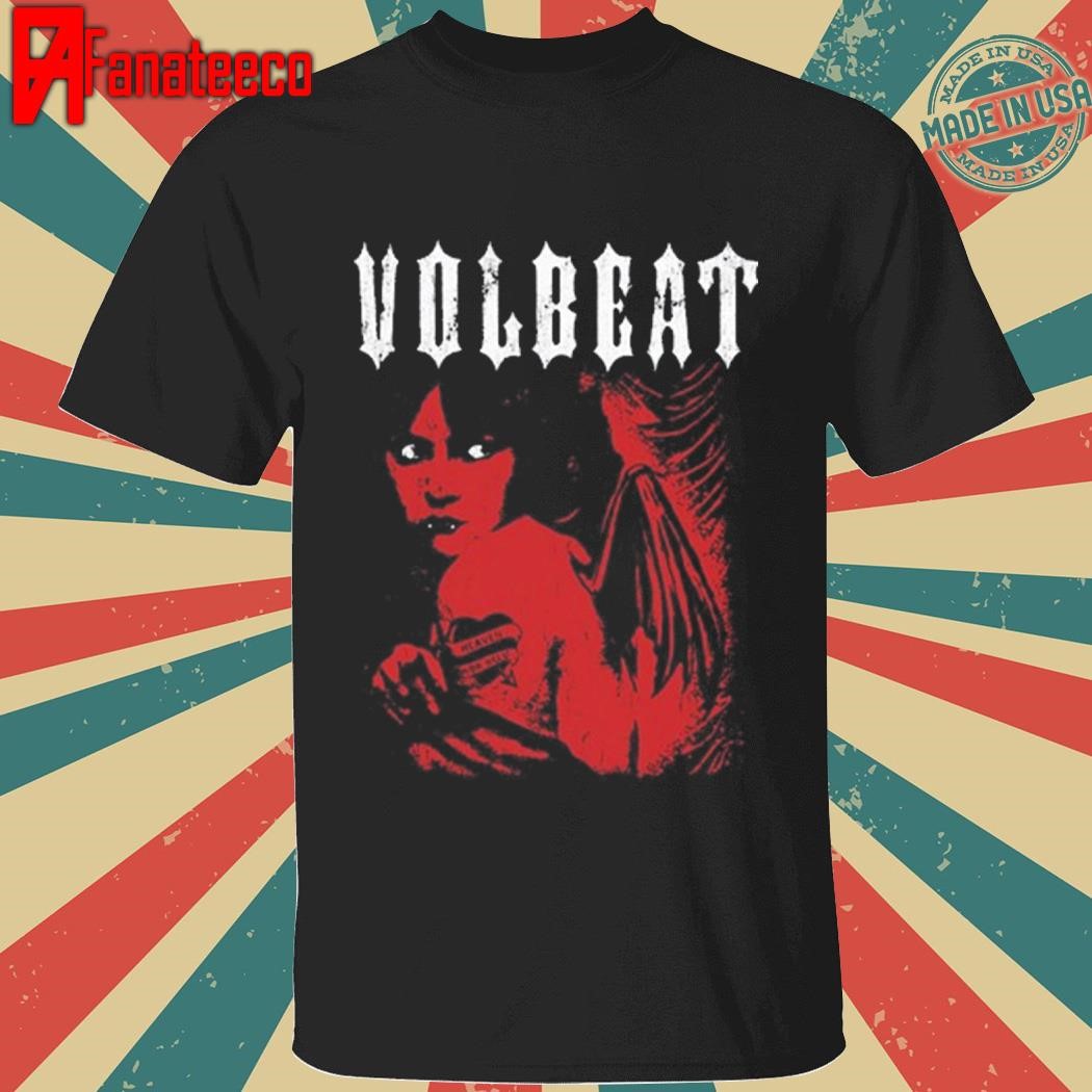 Volbeat Heaven Nor Hell Shirt