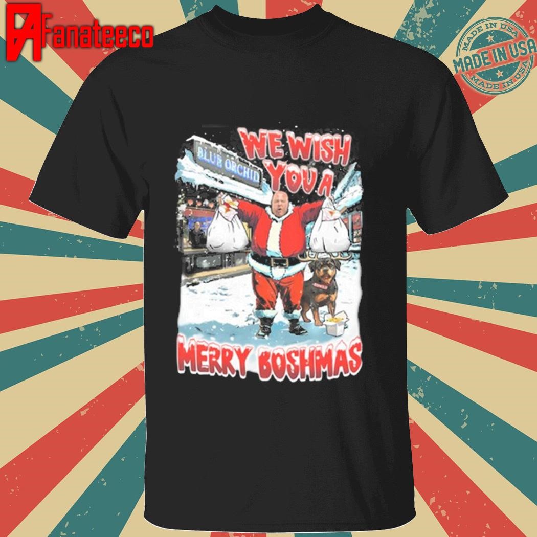 We Wish You A Merry Boshmas Shirt