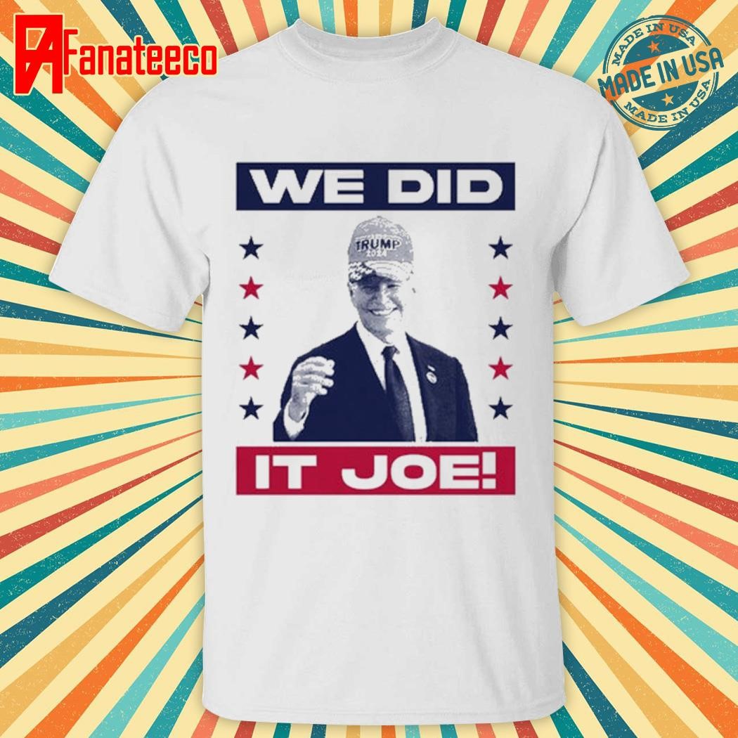 We did it joe pocket shirt