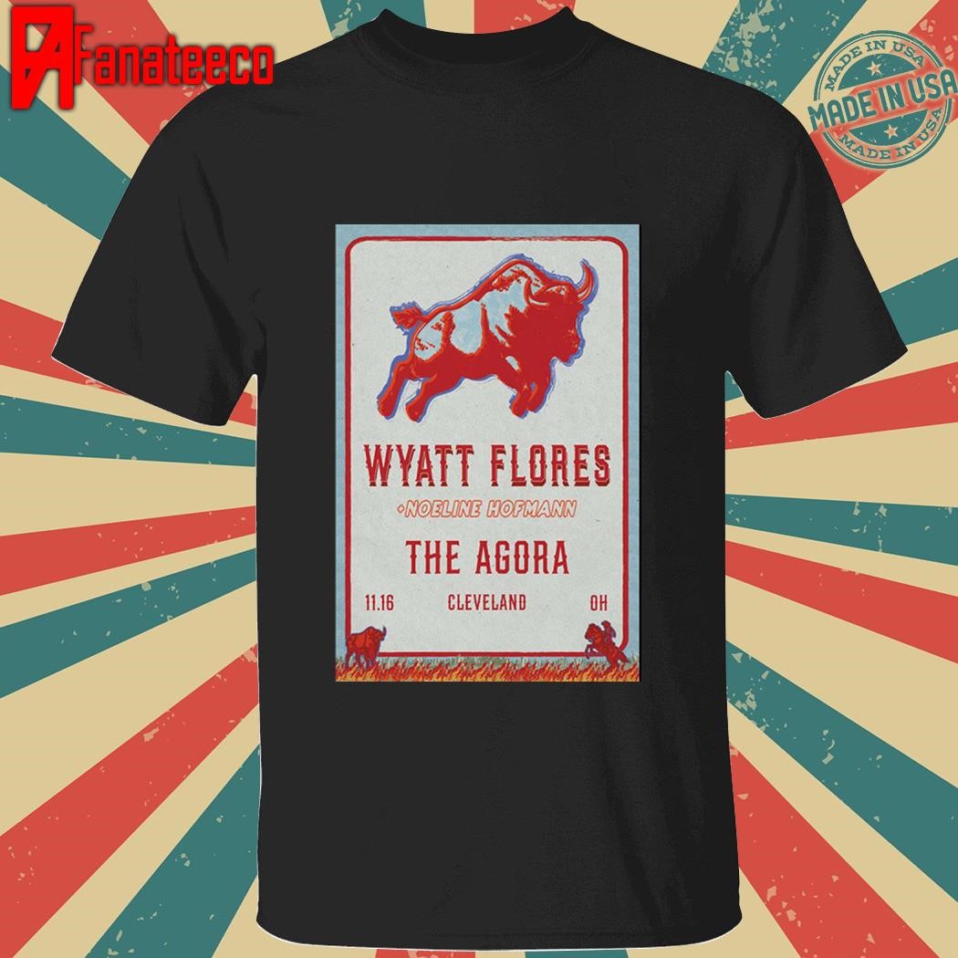 Wyatt Flores November 16 2024 Agora Theater & Ballroom in Cleveland OH shirt