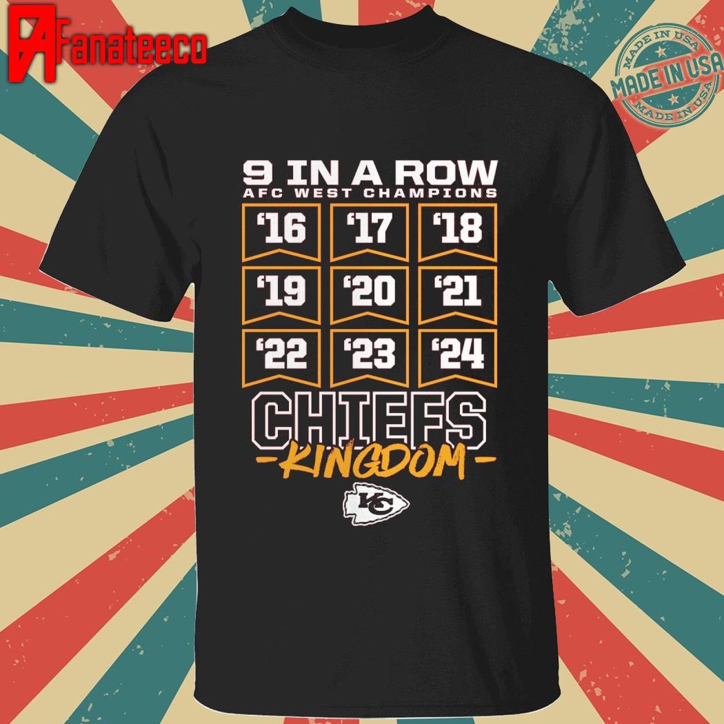 9 in a row AFC west champions chiefs Kingdom shirt