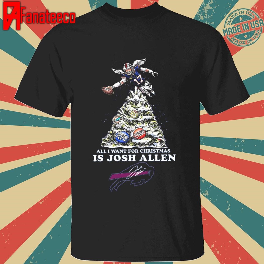 All I Want For Christmas Is Josh Allen Shirt