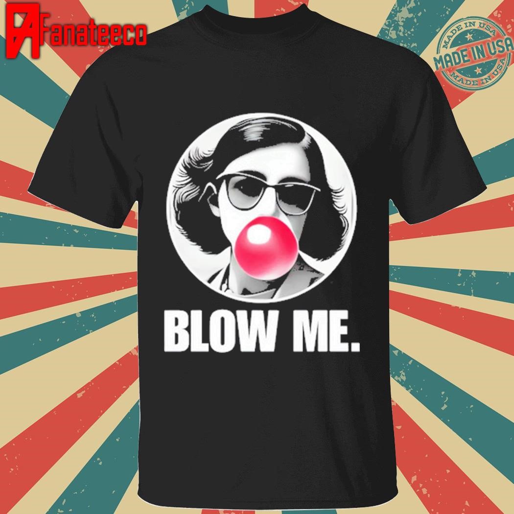 Anne Frank Blow Me Shirt