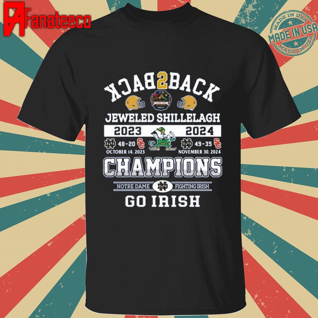 Back 2 Back Jeweled Shillelagh 2023-2024 Champions Notre Dame Fighting Irish shirt