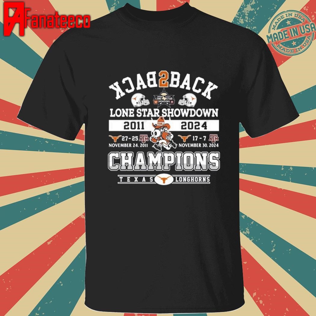 Back To Back 2024 Lone Star Showdown Champions 2011 – 2024 Texas Longhorns shirt