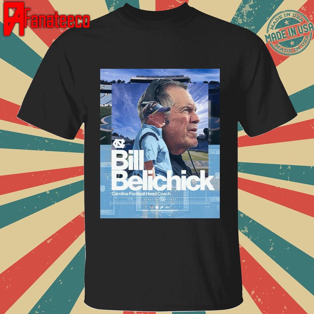 Bill Belichick Carolina football head coach shirt