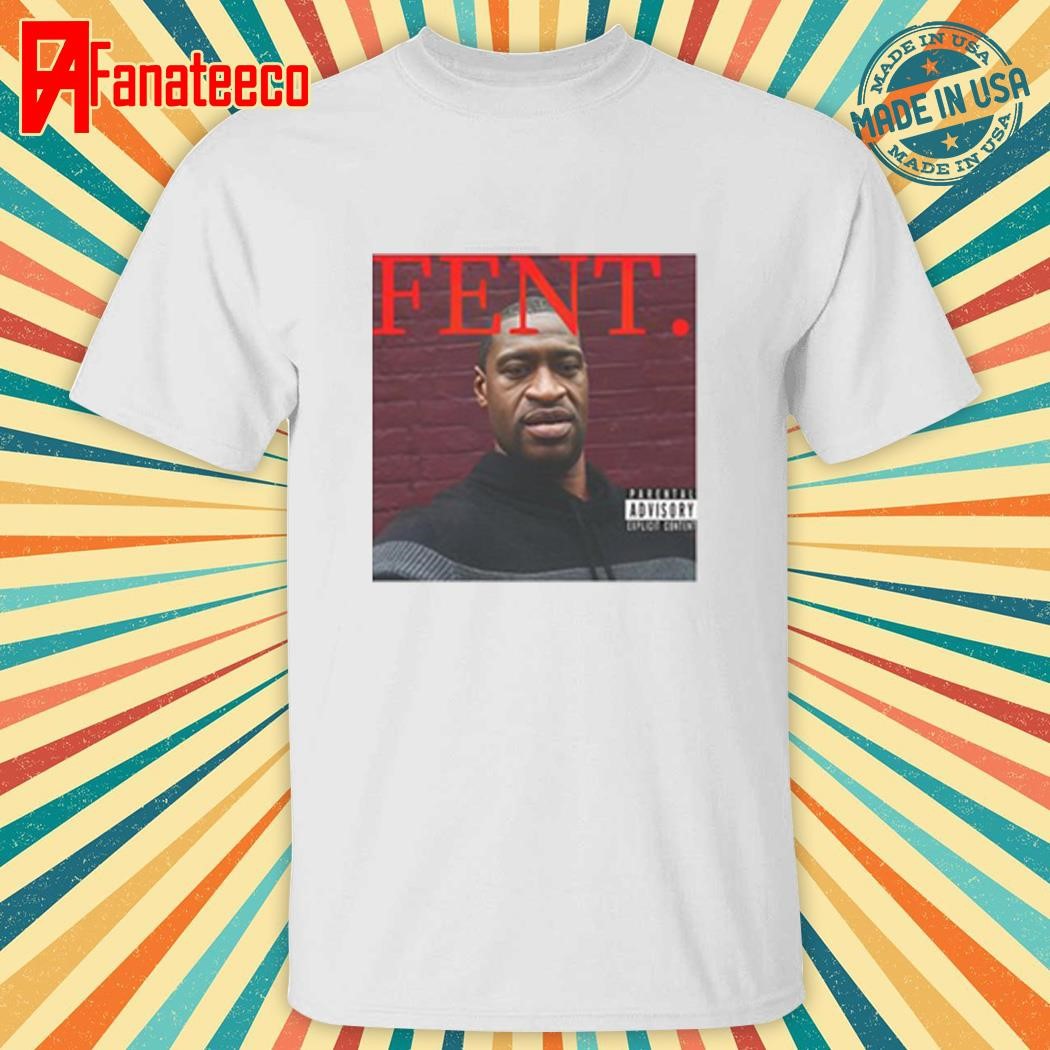 Bruhtees Fent Album Cover T Shirt