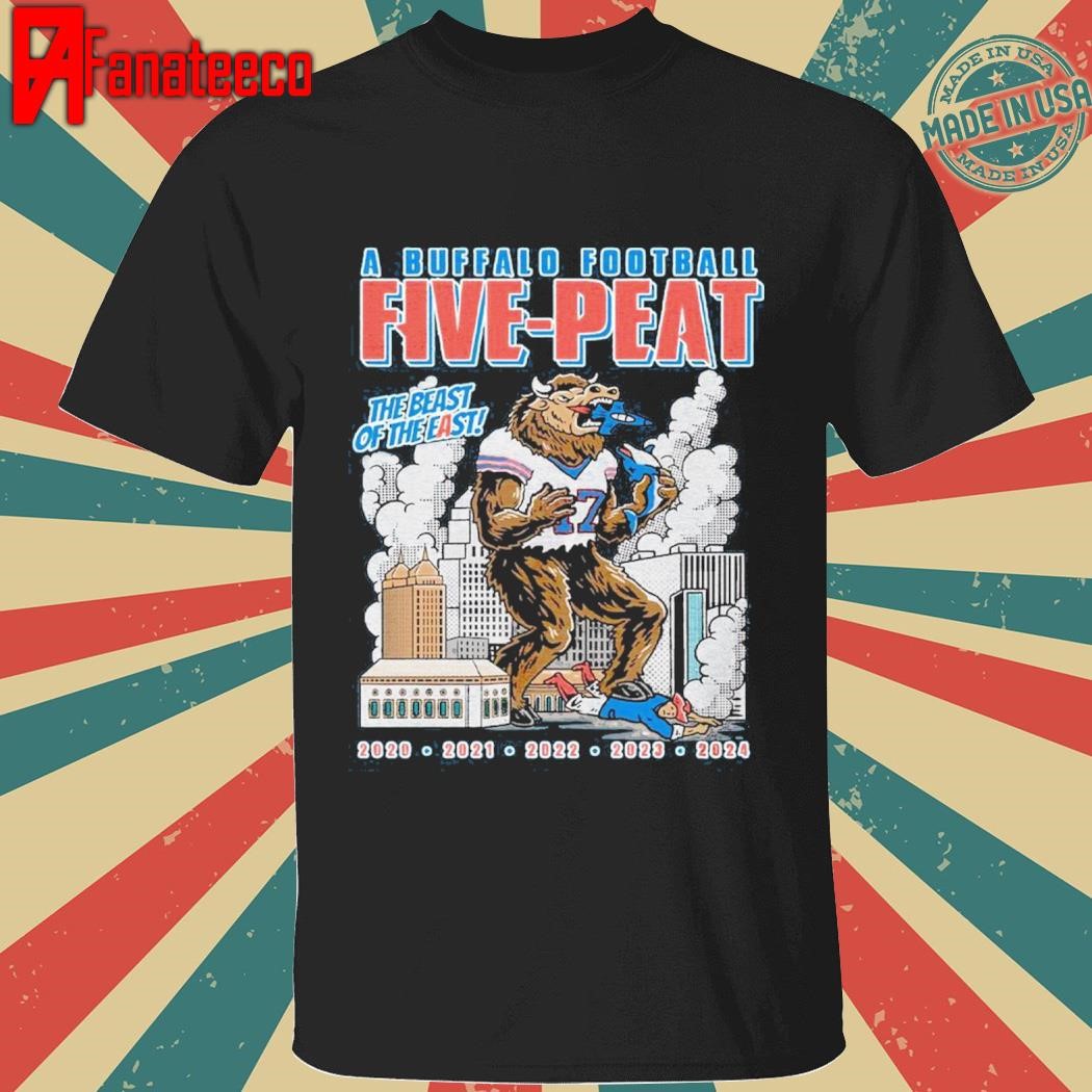 Buffalo Bills Champions A Buffalo Football Five-Peat The Beast Of The East T-Shirt