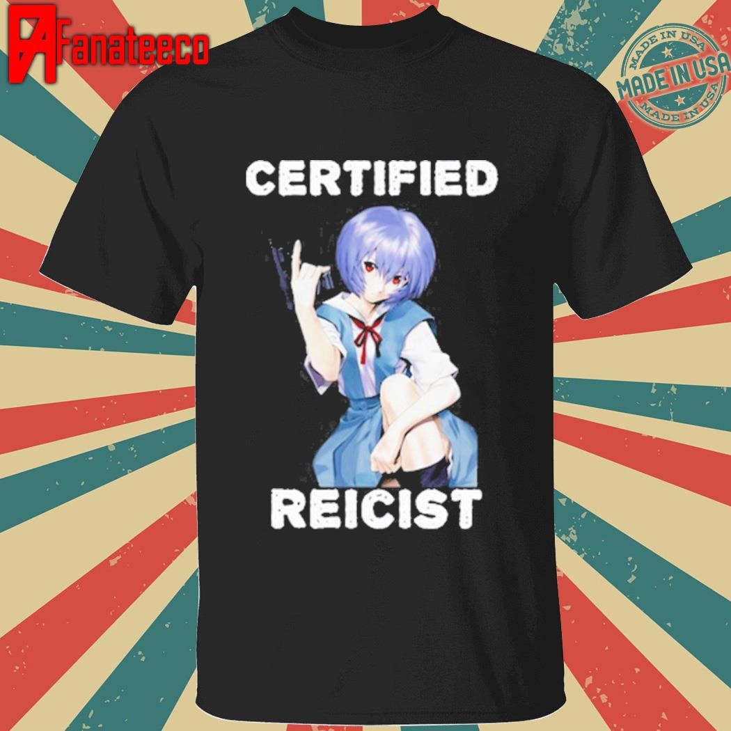 Certified Racist Rei Ayanami Evangelion Shirt