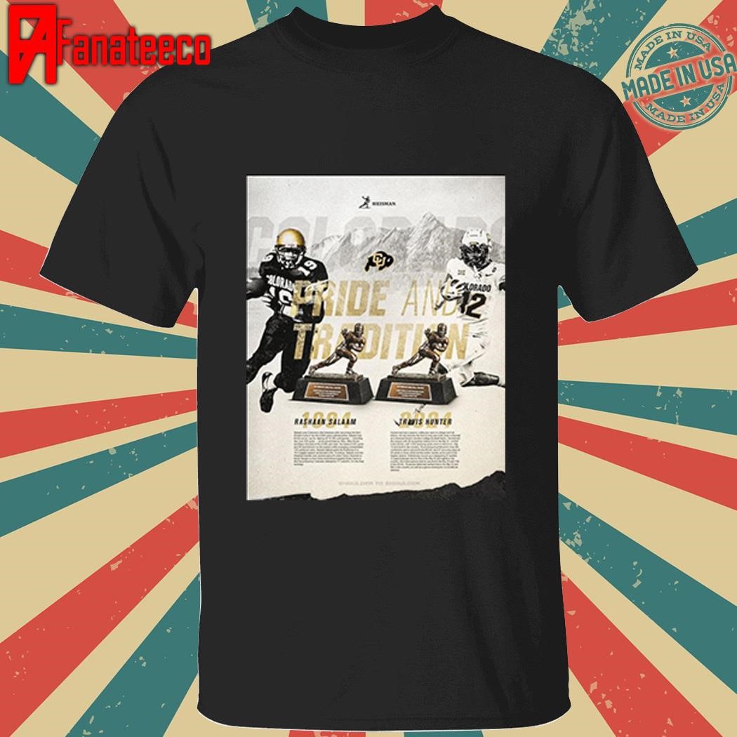 Colorado Buffaloes Big 12 Football Pride And Tradition 1994 Rashaan Salaam And 2024 Travis Hunter t-shirt