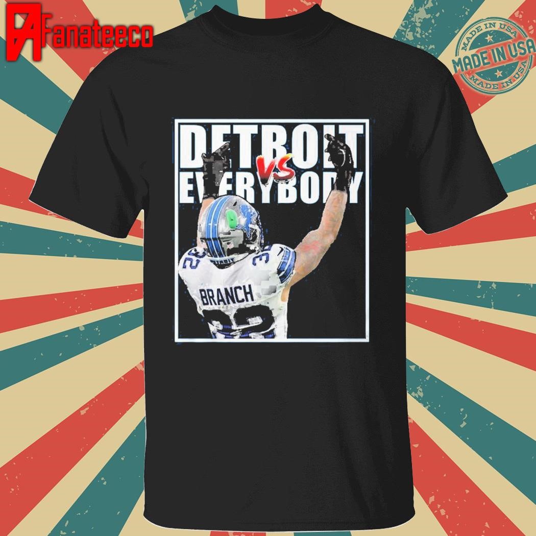 Detroit Lions vs Everybody 23 Branch shirt