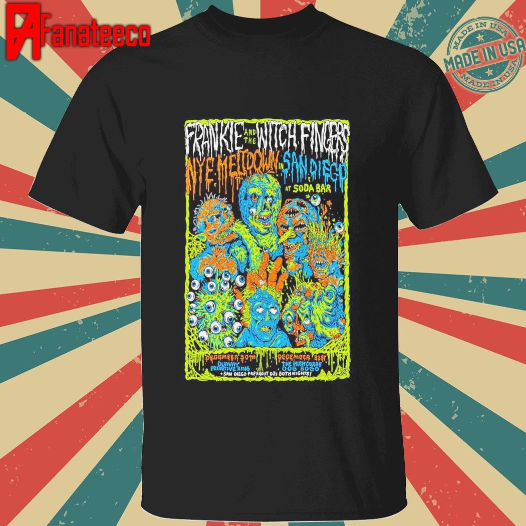 Frankie And The Witch Fingers December 30-31 2024 San Diego CA shirt