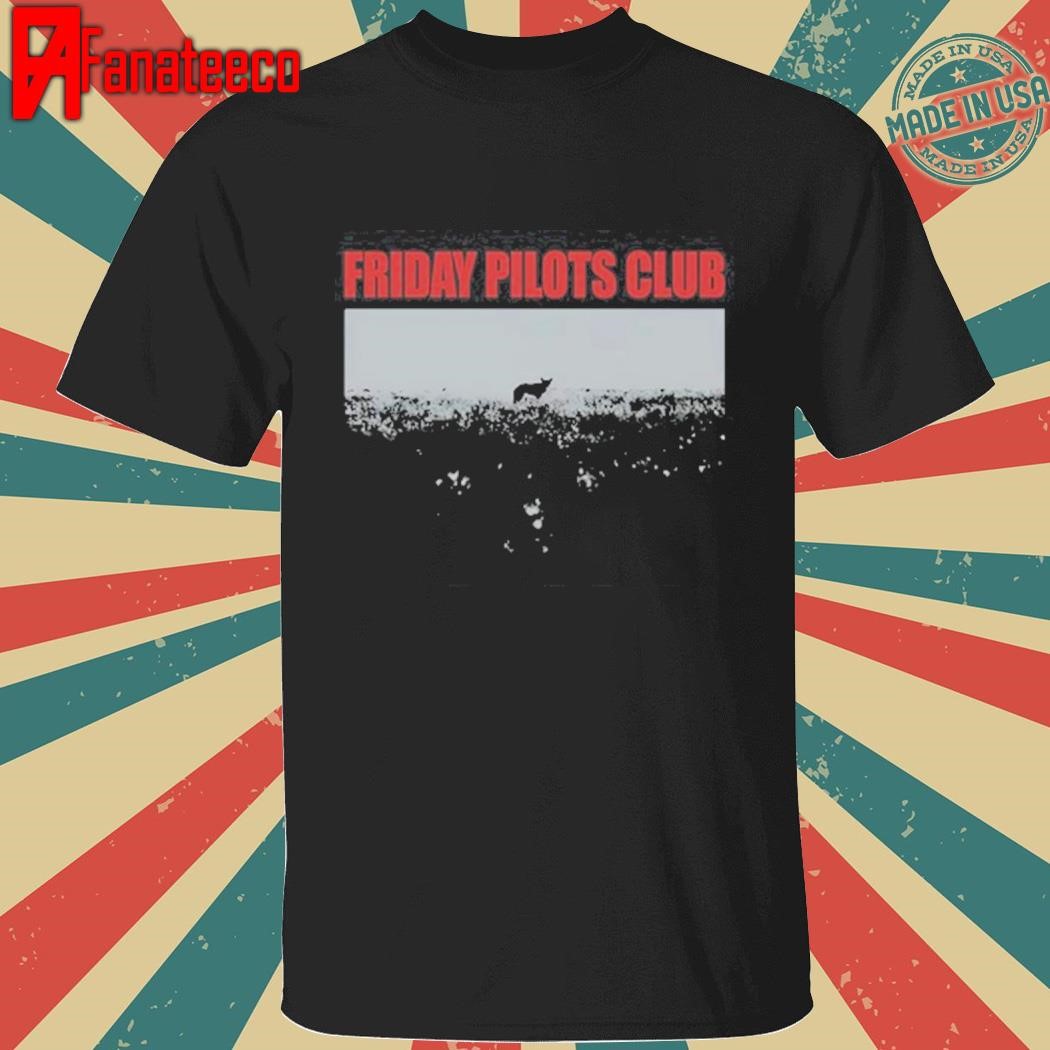 Friday Pilots Club Nowhere Tour shirt