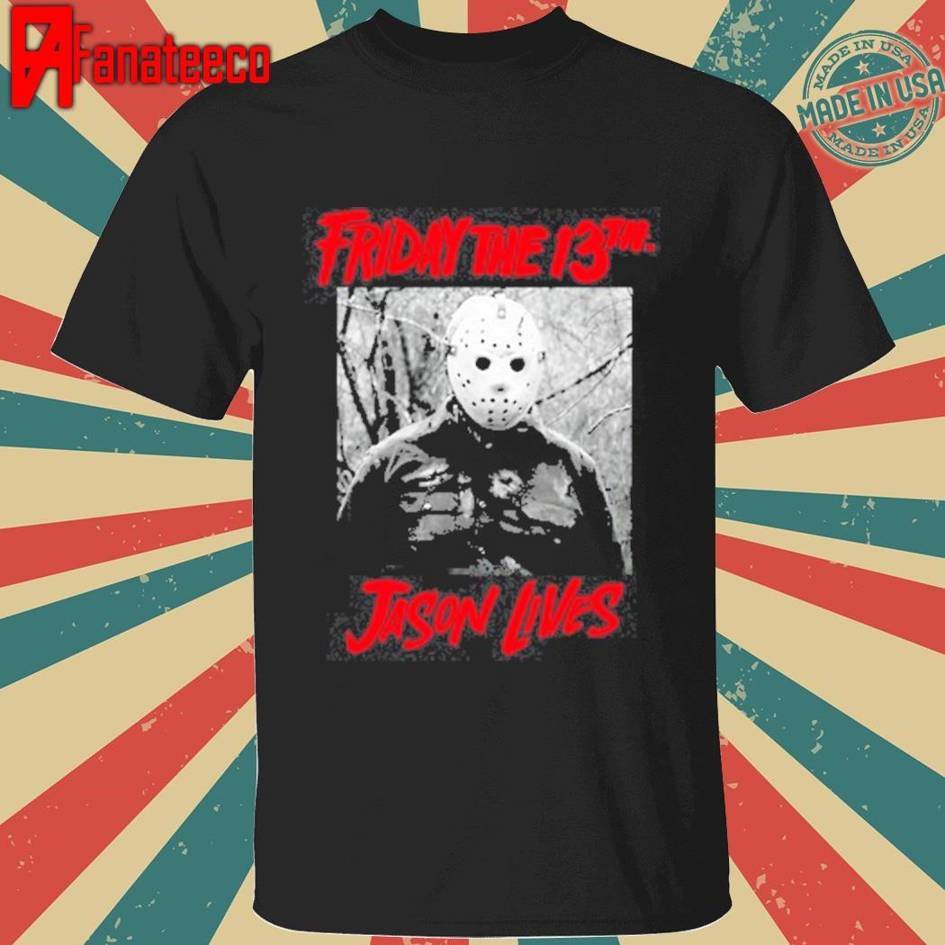 Friday The 13Th Jason Lives shirt