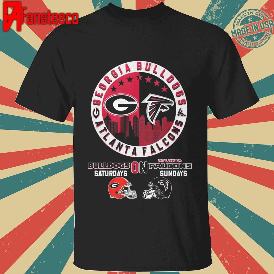 Georgia Bulldogs On Saturday x Atlanta Falcons On Sunday shirt