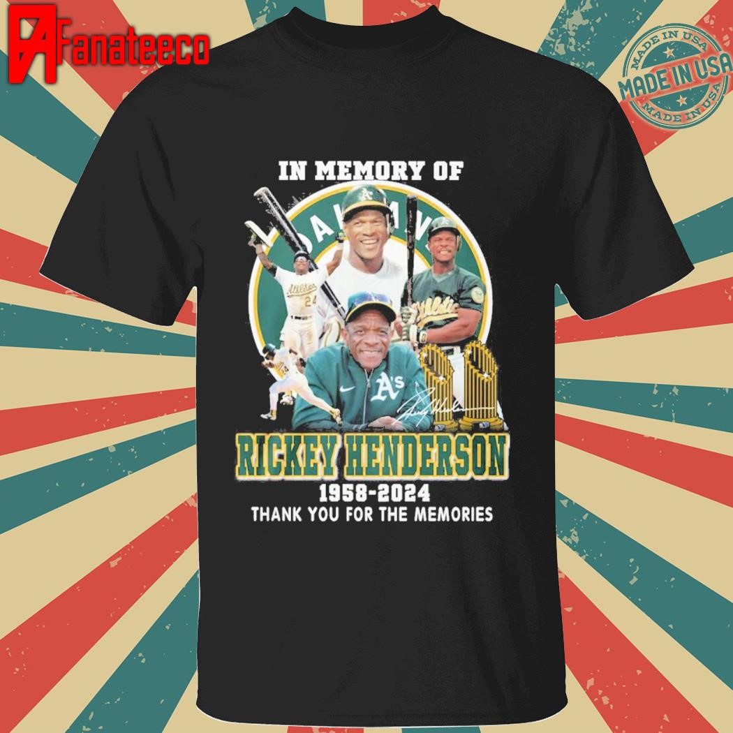 In Memor Of Rickey Henderson 1958-2024 Thank You For The Memories T-Shirt