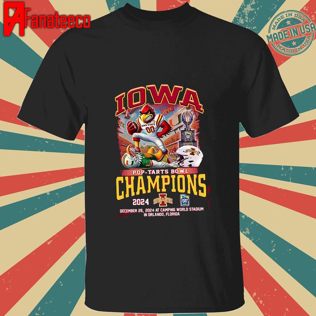 Iowa State Cyclones Let’s Celebrate 2024 Pop Tarts Bowl Champions shirt