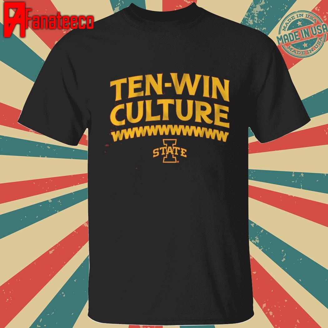 Iowa state football 10-win culture shirt