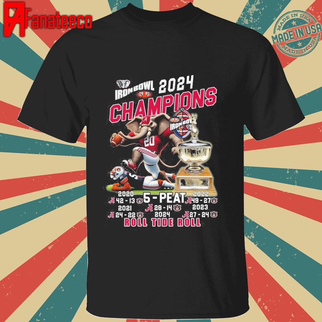 Iron Bowl 2024 Champions 5-Peat Alabama Crimson Tide Roll Tide Roll shirt