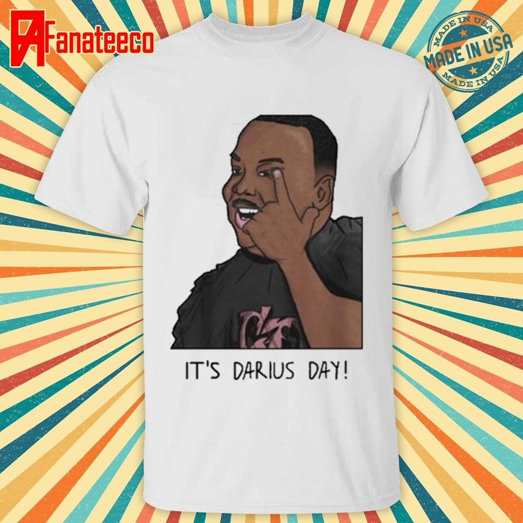 It's Darius Day Shirt