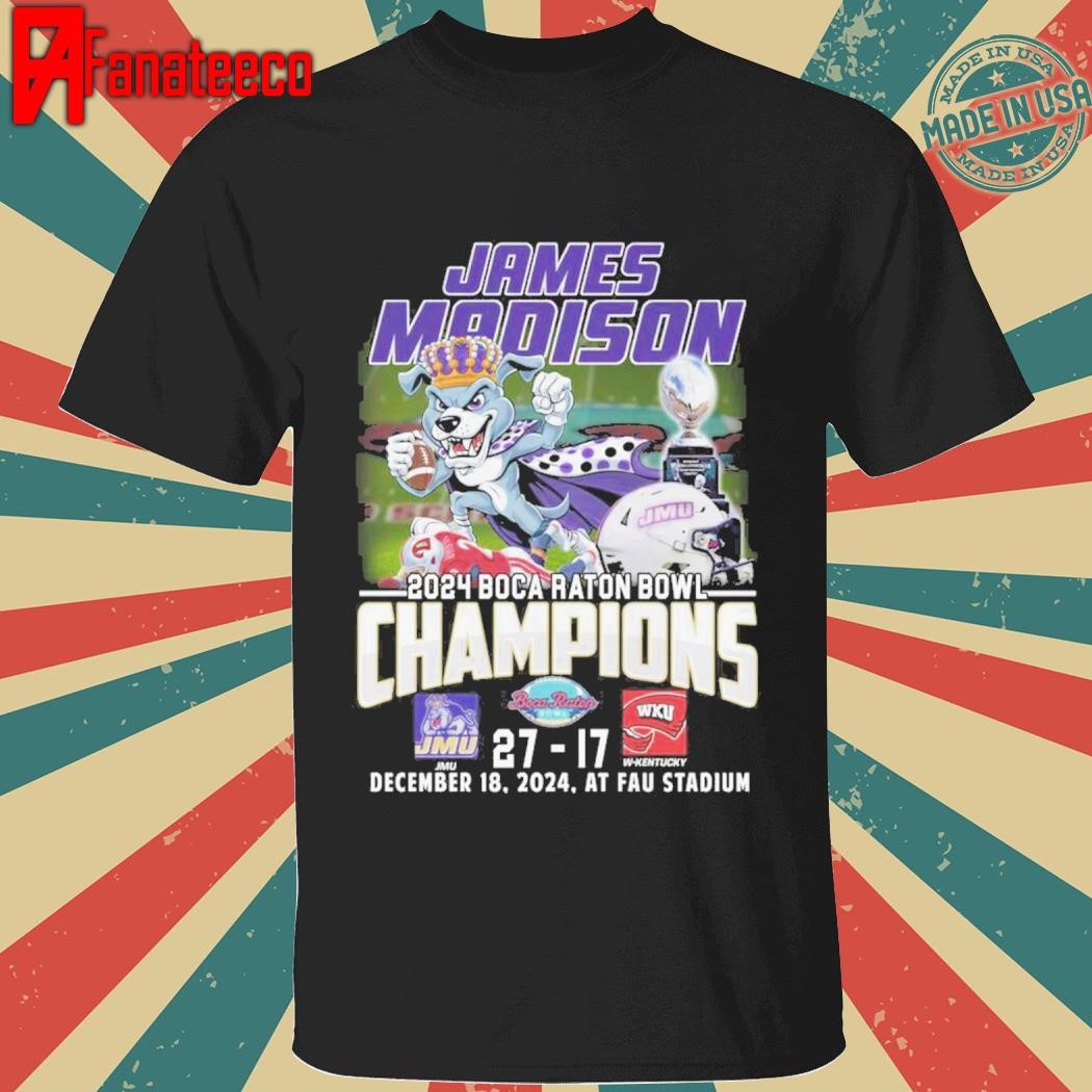 James Madison 2024 Boca Raton Bowl Champions shirt