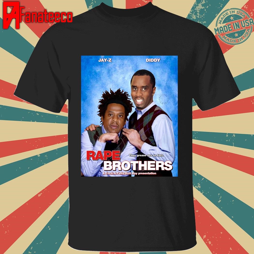 Jay- Z and Diddy Rape Brothers shirt