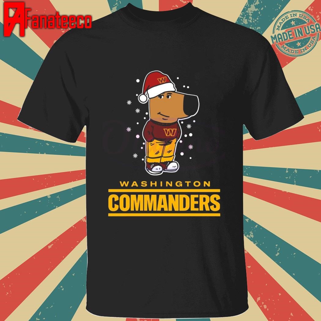 Just a Chill Guy Washington Commanders Football Christmas shirt