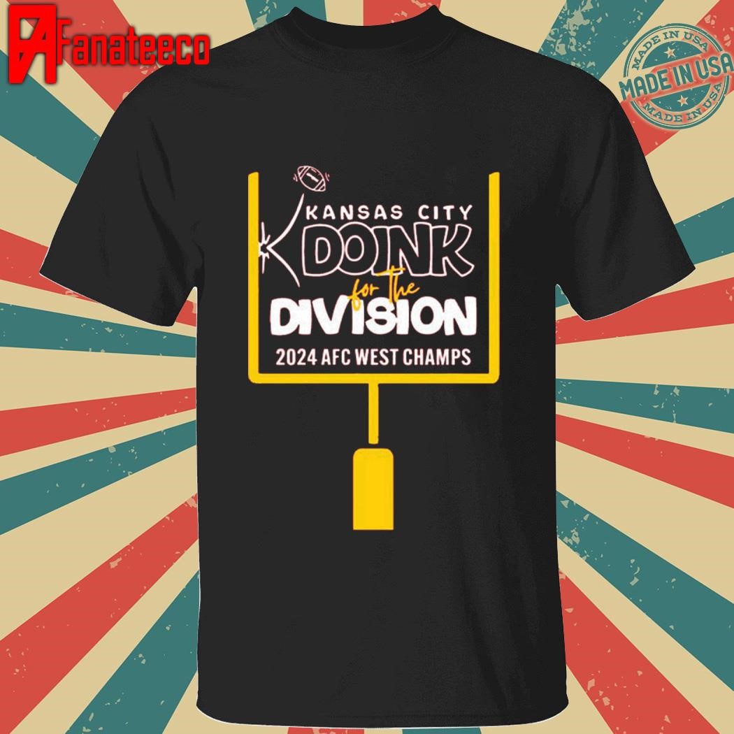 Kansas City Doink For The Division 2024 AFC West Champs Shirt