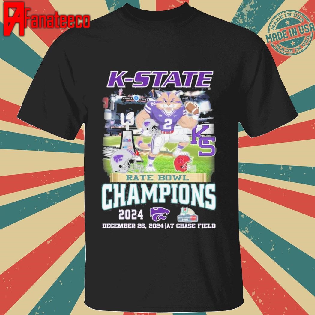 Kansas State Rate Bowl Champions 2024 shirt