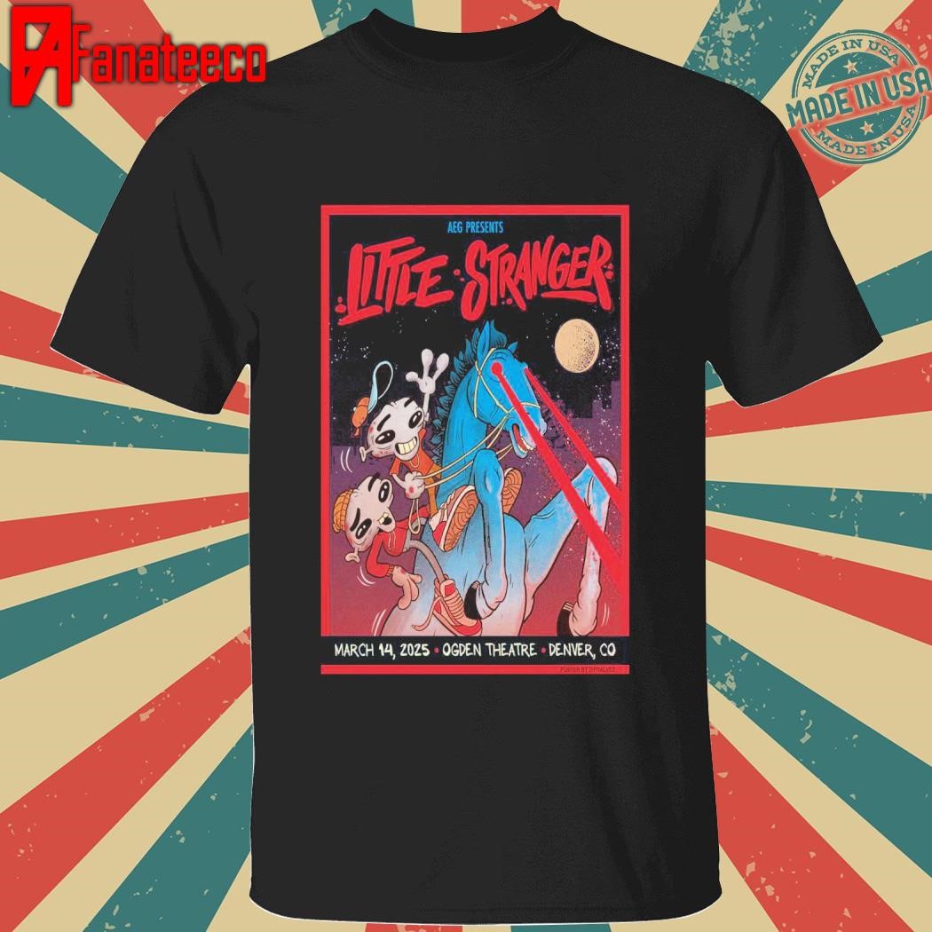 Little Stranger March 14 2025 Ogden Theatre Denver CO shirt