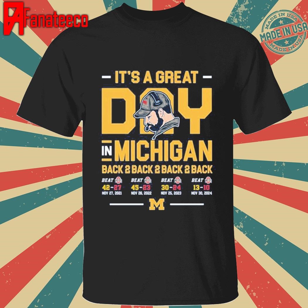 Michigan Wolverines Beat Ohio State Great Day In Michigan 2024 T-Shirt