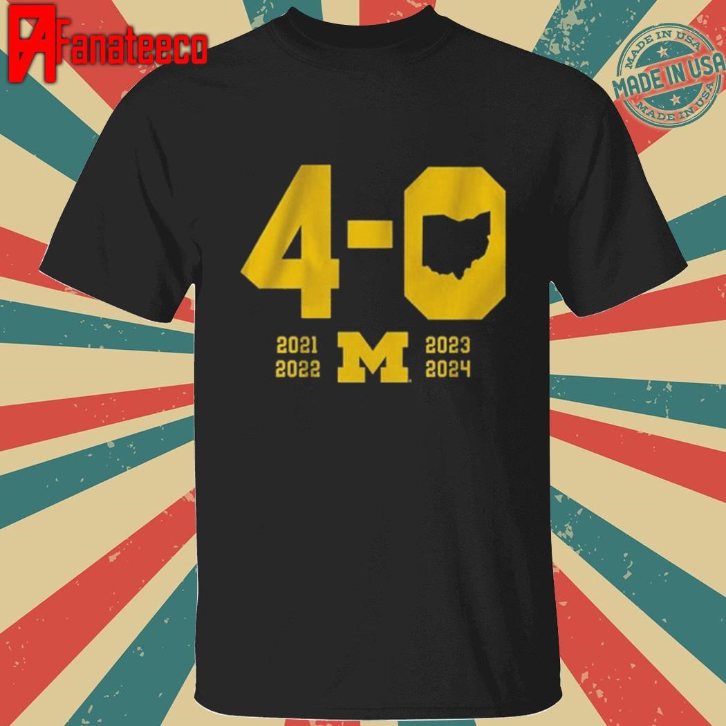 Michigan football 4-0 in the game shirt