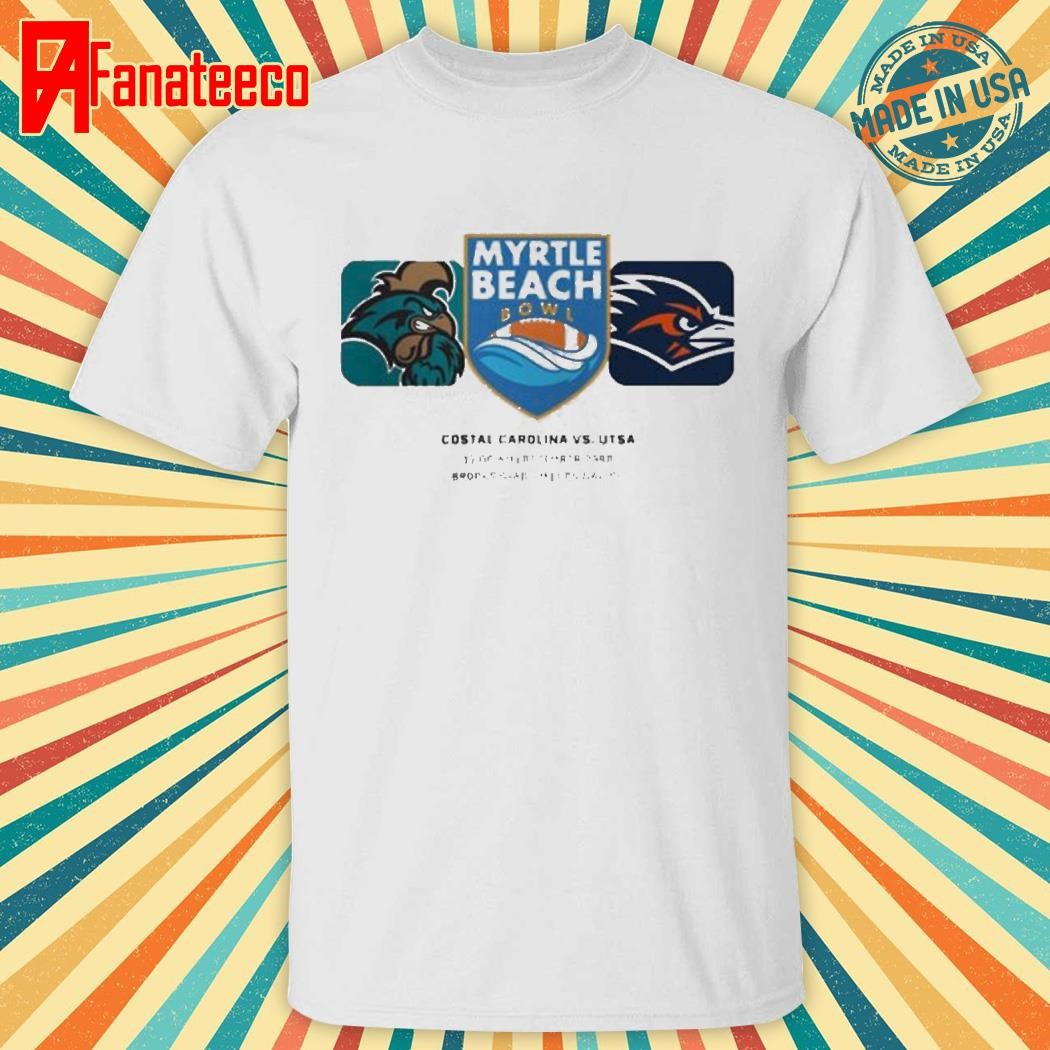 Myrtle Beach Bowl Coastal Carolina Chanticleers Vs UTSA Roadrunners Matchup At Brooks Stadium In Conway SC On December 23rd 2024 NCAA Unisex T-Shirt