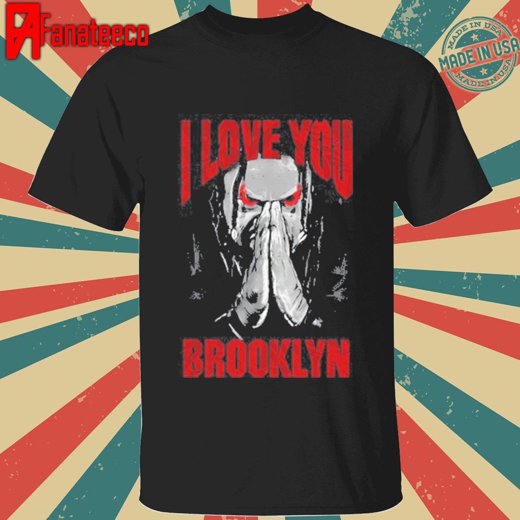 Navtreaks Jacob Fatu I Love You Brooklyn Shirt