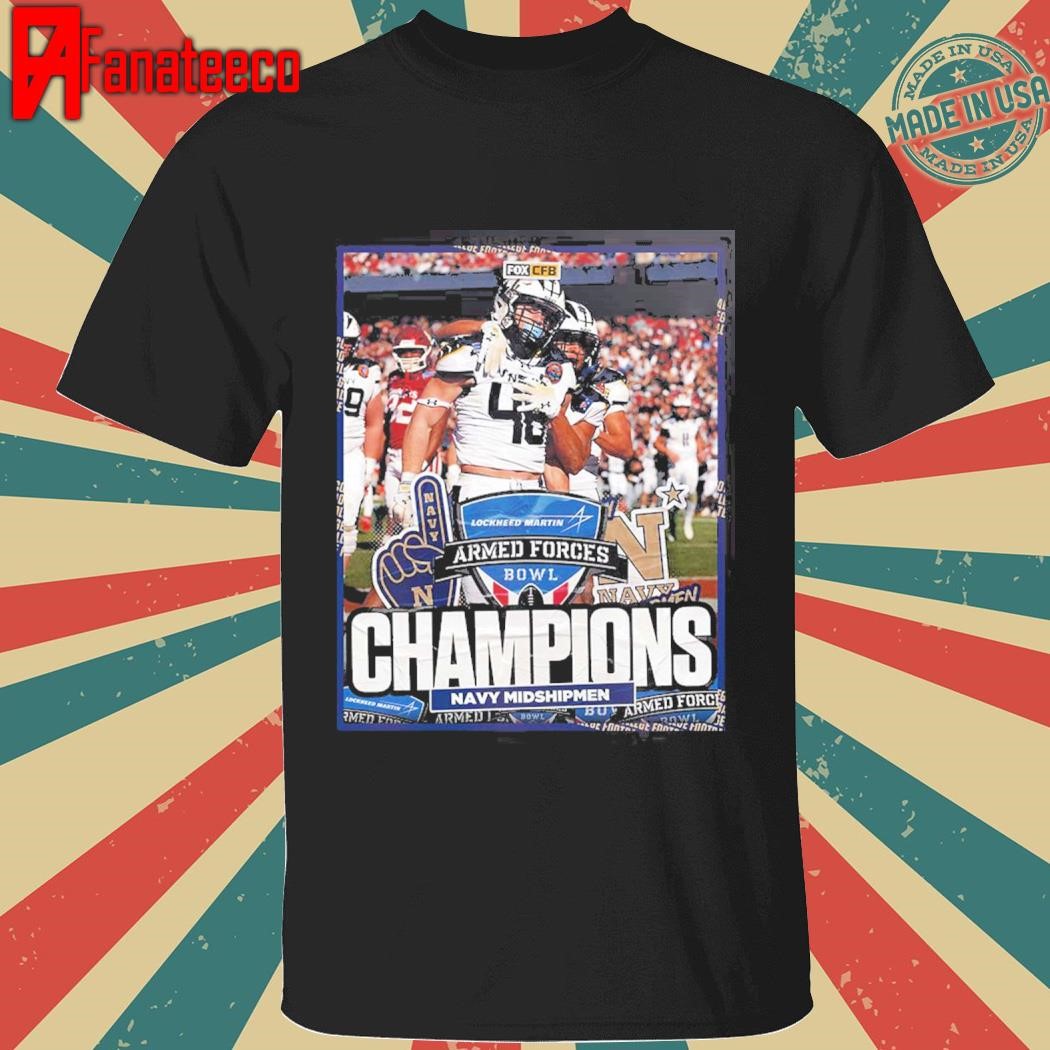 Navy Midshipmen Football Defeated Oklahoma Sooners To Win 2024 Armed Forces Bowl Champions NCAA shirt