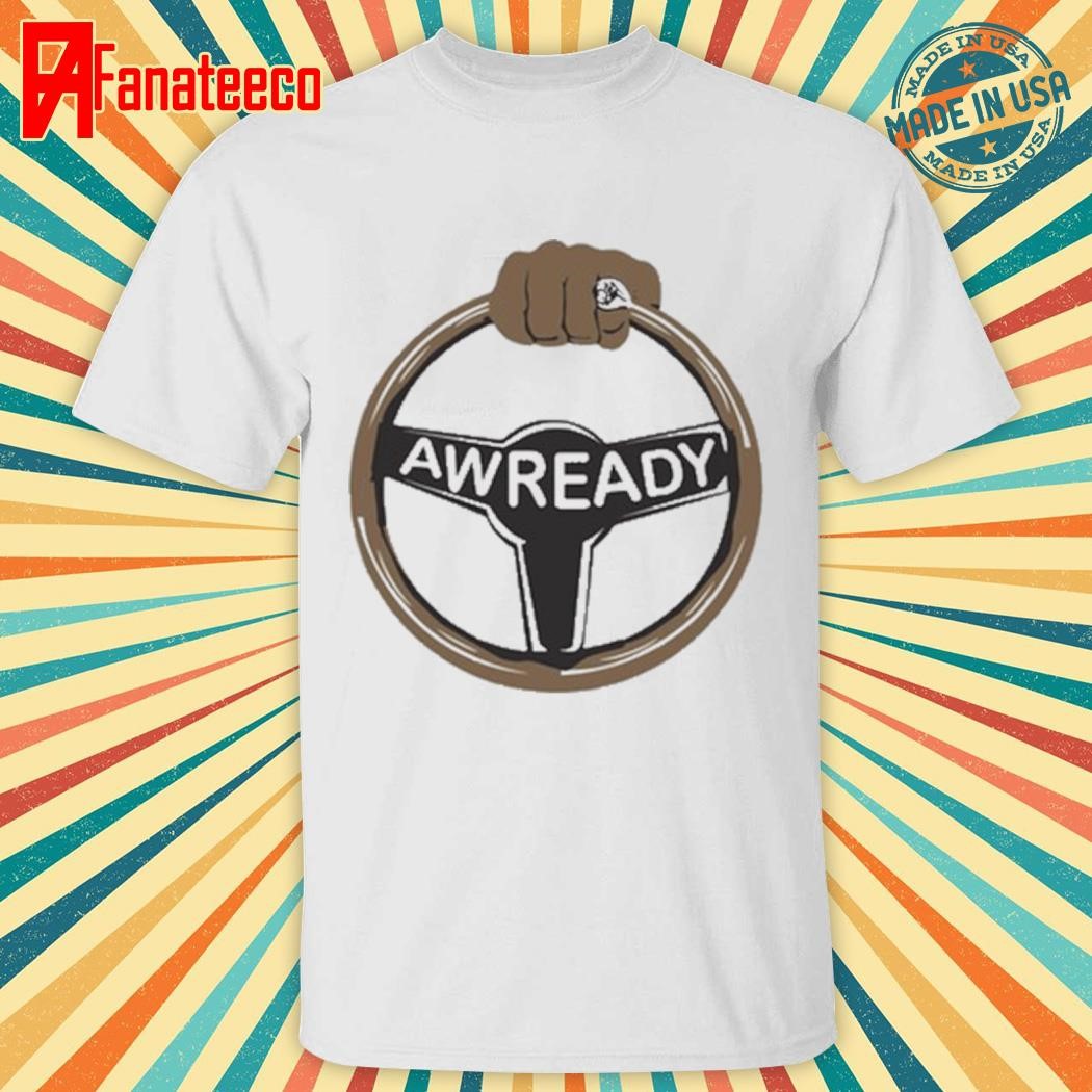 Nice Awready Country Raptunes shirt