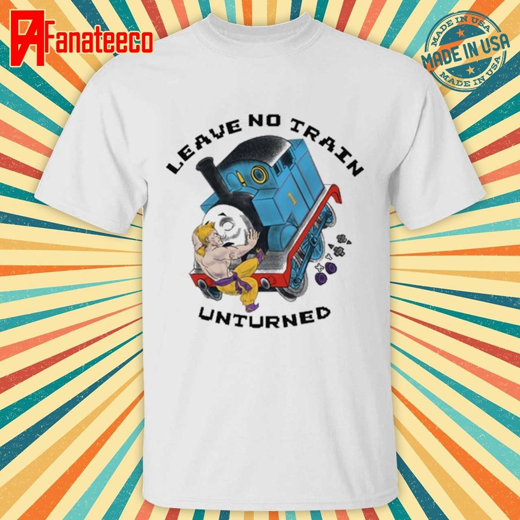 Official Leave No Train Unturned Shirt