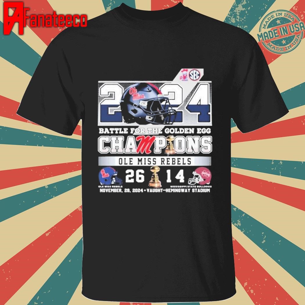 Ole Miss Rebels 2024 Battle For The Golden Egg Champions Shirt